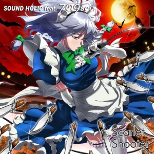 【クリックで詳細表示】【同人CD】SOUND HOLIC feat.709sec./Scarlet Shooter 東方シリーズ