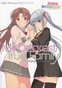 【クリックで詳細表示】【ビジュアルファンブック】Baby Princess公式ファンブック My Dearest True Family