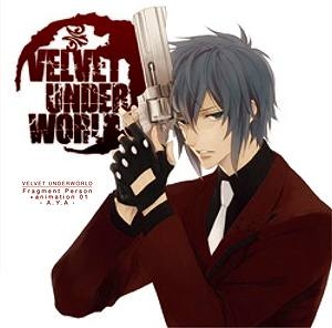 【クリックでお店のこの商品のページへ】【マキシシングル】VELVET UNDERWORLD Fragment Parson＋animation 01 A.Y.A