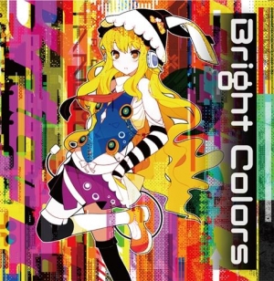 【クリックでお店のこの商品のページへ】【同人CD】HARDCORE TANO＊C/Bright Colors