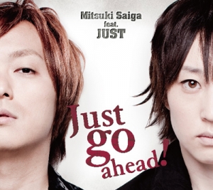 【クリックでお店のこの商品のページへ】【アルバム】斎賀みつき feat.JUST/Just go ahead！ アニメイト限定盤