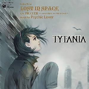 【クリックでお店のこの商品のページへ】【主題歌】TV TYTANIA ED「LOST IN SPACE」/サイキックラバー