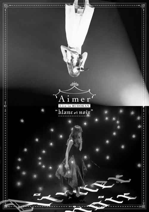 Aimer/Aimer Live in 武道館 “blanc et noir”通常版 アニメ・キャラクターグッズ新作情報・予約開始速報