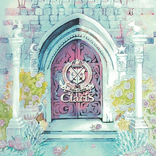 【アルバム】ClariS/Fairy Castle 通常盤